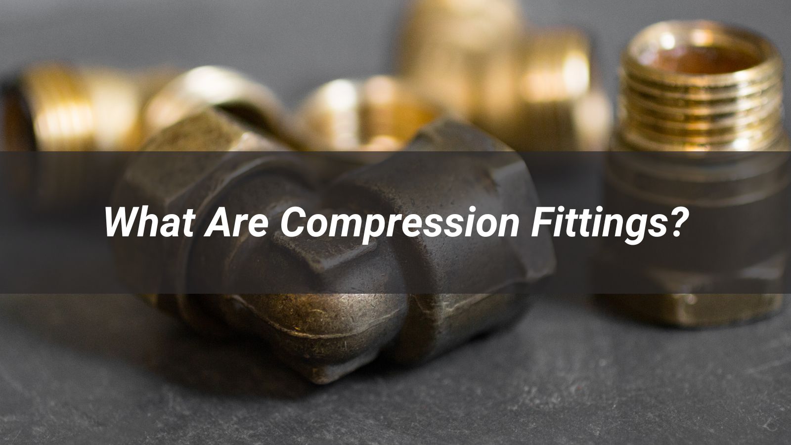 What Are Push to Compression Fittings? - Airfluid